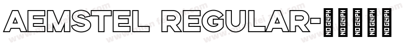 Aemstel Regular字体转换